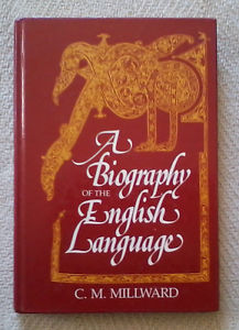 The cover of A Biography of the English Language by C.M. Millward, recommended by speculative fiction writer Cat Rambo