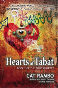 Cover of Hearts of Tabat by F&SF writer Cat Rambo
