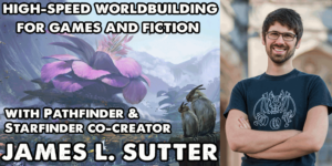 Says "High-Speed Worldbuilding for Fiction and Games"